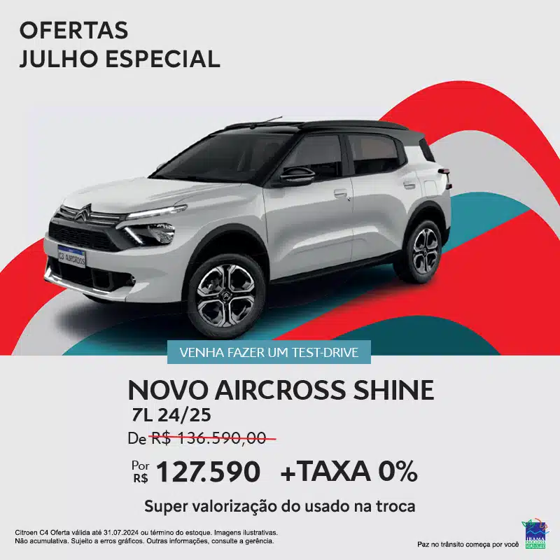 banner Ofertas Julho Especial Novo Aircross Shine 7L 24/25 com Taxa ZERO